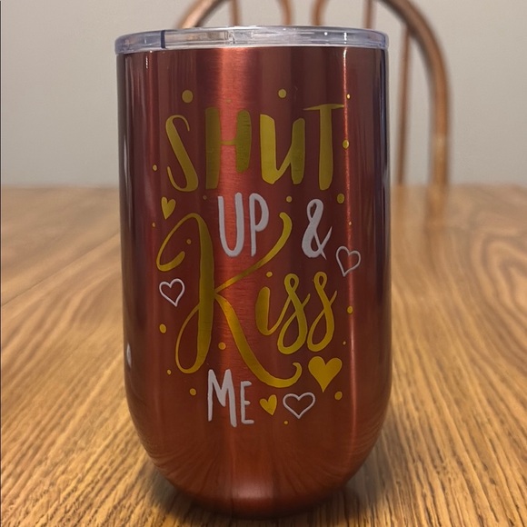 Shut Up & Kiss Me Goblet - Picture 1 of 4